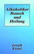 Cover: Alkoholiker Rausch und Heilung - 12 & 12 Verlag