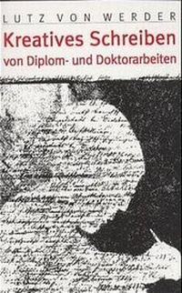 Abbildung von: Kreatives Schreiben von Diplom- und Doktorarbeiten - Schibri-Vlg