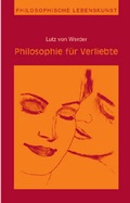 Cover: Philosophie f&uuml;r Verliebte - Schibri-Vlg