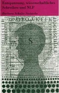 Cover: Entspannung, wissenschaftliches Schreiben und NLP - Schibri-Vlg