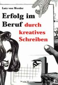 Cover: Erfolg im Beruf durch kreatives Schreiben - Schibri-Vlg