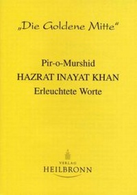 Abbildung von: Hazrat Inayat Khan - Erleuchtete Worte - Heilbronn
