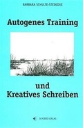 Cover: Autogenes Training und kreatives Schreiben - Schibri-Vlg
