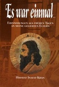 Cover: Es war einmal... Erinnerungen an Hazrat Inayat Khan - Heilbronn