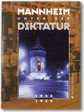Cover: Mannheim unter der Diktatur 1933-1939 - Edition Quadrat