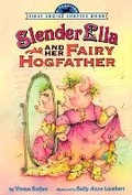 Cover: Slender Ella and Her Fairy Hogfather - Penguin Random House (Pty) Ltd