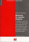 Cover: Marketing f&uuml;r religi&ouml;se Angebote - F&ouml;rdergesellschaft Marketing