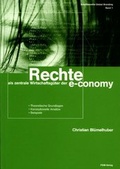 Cover: Rechte als zentrale Wirtschaftsg&uuml;ter der e-conomy - F&ouml;rdergesellschaft Marketing