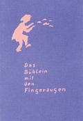 Cover: Das B&uuml;blein mit den Fingeraugen - Info 3