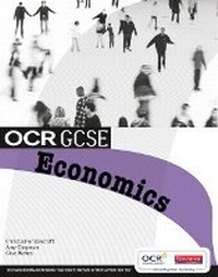 Abbildung von: OCR GCSE Economics Student Book - Heinemann