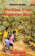 Cover: Nothing Ever Happens Here - Heinemann
