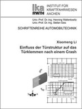 Cover: Einfluss der T&uuml;rstruktur auf das T&uuml;rklemmen nach einem Crash - fka GmbH