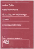 Cover: Geldm&auml;rkte und Europ&auml;isches W&auml;hrungssystem - Schulz-Kirchner