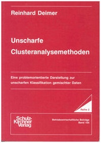 Enlarge image Cover: Unscharfe Clusteranalysemethoden - Schulz-Kirchner