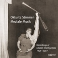 Cover: Okkulte Stimmen - Mediale Musik - suppos&eacute;