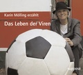 Cover: Das Leben der Viren - suppos&eacute;
