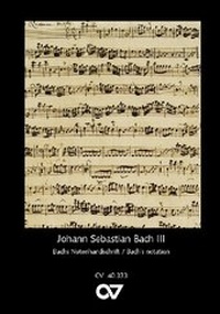 Abbildung von: Johann Sebastian Bachs Notenhandschrift - Carus-Verlag