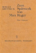 Cover: Zum Sp&auml;twerk von Max Reger - Carus-Verlag