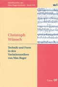 Cover: Technik und Form in den Variationsreihen von Max Reger - Carus-Verlag