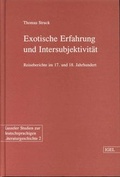 Cover: Exotische Erfahrung und Intersubjektivit&auml;t. Reiseberichte im 17. und 18. Jahrhundert - Igel