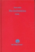Cover: Robert M&uuml;ller Werkausgabe / Das Inselm&auml;dchen - Igel