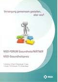Cover: 3. MSD-FORUM GesundheitsPARTNER MSD-Gesundheitspreis 2013 - MSD Sharp & Dohme