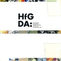 Cover: HFG DA: Die Hochschule f&uuml;r Gestaltung Offenbach am Main zu Gast in der Kunsthalle Darmstadt - Hochschule f. Gestaltung