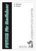 Cover: Physik f&uuml;r Mediziner - Wissenschaftliche Scripten