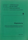 Cover: Wegweisung - Institut Kirche und Judentum