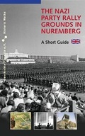 Abbildung von: The Nazi Party Rally Grounds in Nuremberg - Sandberg