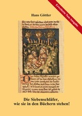Cover: Die Siebenschl&auml;fer, wie sie in den B&uuml;chern stehen! - Edition T&ouml;pfl