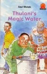 Enlarge image Cover: Thulani's Magic Water - Heinemann