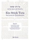 Cover: Auf den Spuren der Parascha. Ein St&uuml;ck Tora. Zum Lernen des Wochenabschnitts / Auf den Spuren der Parascha. Ein St&uuml;ck Tora - Institut Kirche und Judentum