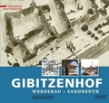 Cover: N&uuml;rnberg-Gibitzenhof. Mit Werderau und Sandreuth - Sandberg
