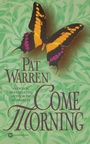 Cover: Come Morning - Grand Central Publishing