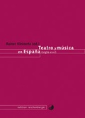 Cover: Teatro y m&uacute;sica en Espa&ntilde;a (siglo XVIII) - Edition Reichenberger