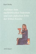 Cover: Aufs&auml;tze zum nachbiblischen Judentum und zum j&uuml;dischen Erbe der fr&uuml;hen Kirche - Institut Kirche und Judentum