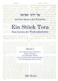 Cover: Auf den Spuren der Parascha. Ein St&uuml;ck Tora. Zum Lernen des Wochenabschnitts - Institut Kirche und Judentum