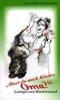 Cover: "Hast du auch Kinder, Oma?" - fe-medienvlg