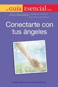 Cover: La Guia Esencial Para Conectar Con Tus Angeles - Alpha Books