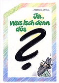 Cover: Ja, was isch denn d&ouml;s? - Brack Verlag GmbH