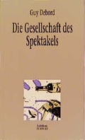 Cover: Die Gesellschaft des Spektakels - edition TIAMAT