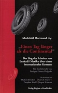 Cover: Einen Tag l&auml;nger als die Continental - Arbeitskreis Regionalgesch.