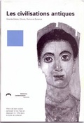 Cover: Les civilisations antiques - Badisches Landesmuseum