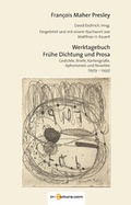 Cover: Werktagebuch - Fr&uuml;he Dichtung und Prosa - in-Cultura.com
