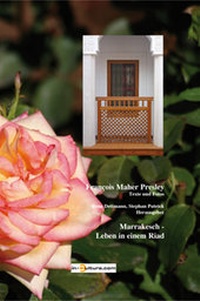 Abbildung von: Marrakesch - Leben in einem Riad - in-Cultura.com