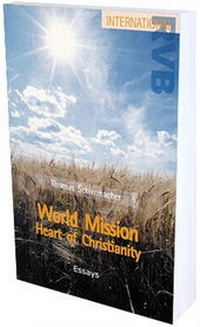 Abbildung von: World Mission - Heart of Christianity - Reformatorischer Verlag