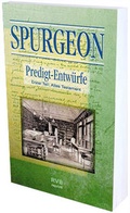 Cover: Predigt-Entw&uuml;rfe. Faksimile-Nachdruck der Auflage von 1895 - Reformatorischer Verlag