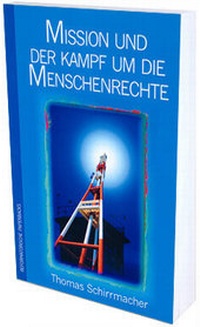 Abbildung von: Mission und der Kampf um die Menschenrechte - Reformatorischer Verlag