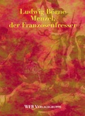 Cover: Menzel, der Franzosenfresser - Cresco